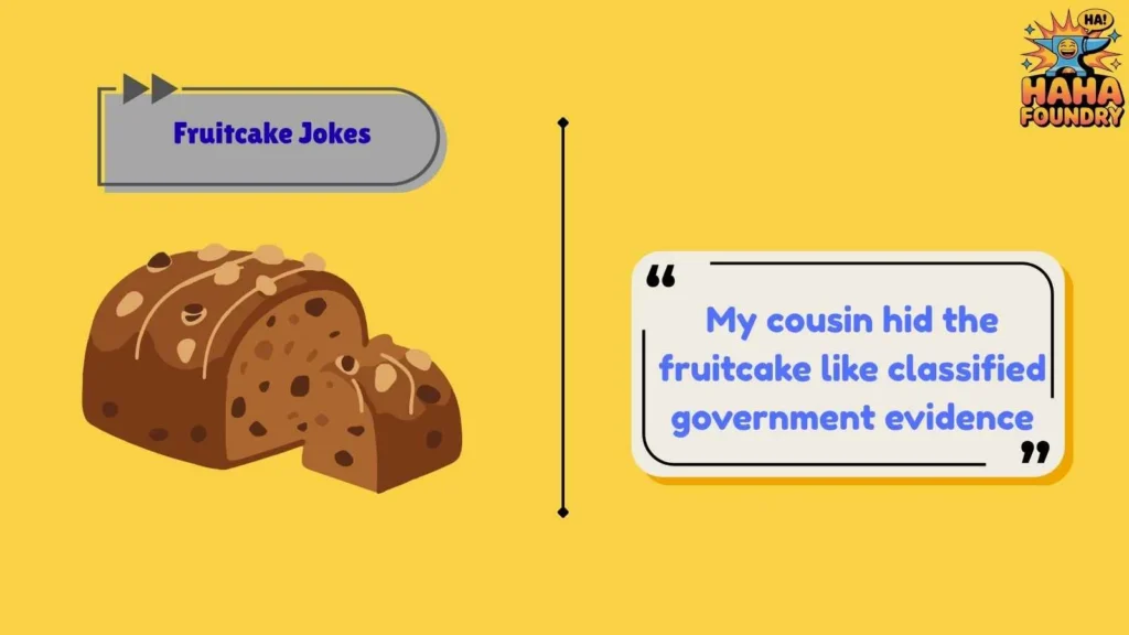 Fruitcake Jokes for Family Gatherings