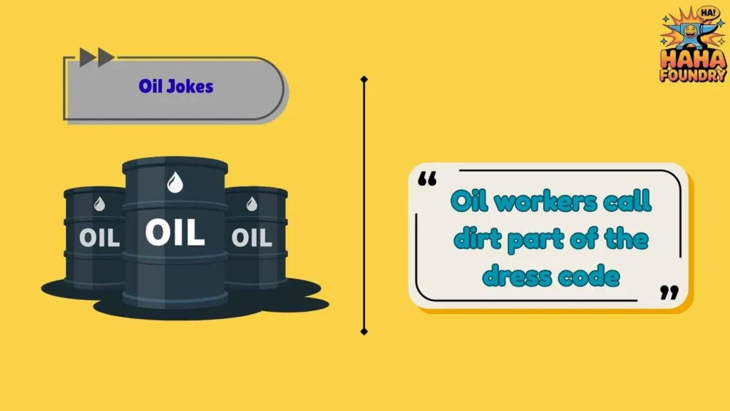 Funny Oil Worker Jokes