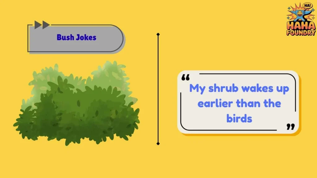 Garden Bush Jokes That Bloom Fast
