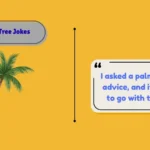 Palm Tree Jokes