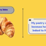 Pastry Jokes