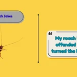 Roach Jokes
