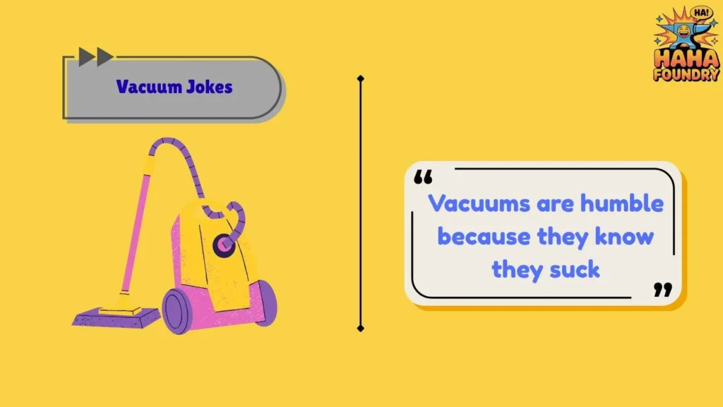 Vacuum Puns That Really Suck