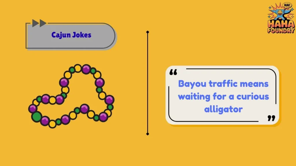 Classic Bayou Cajun Jokes