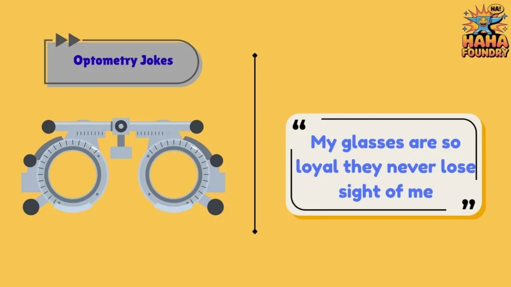 Clever Optometry Jokes About Glasses