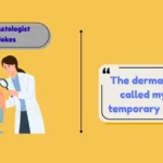 Dermatologist Jokes