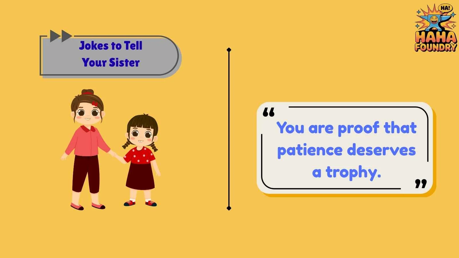 Jokes to Tell Your Sister