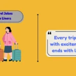 Travel Jokes One Liners