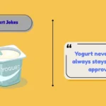 Yogurt Jokes